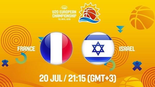 חצי גמר אליפות אירופה לעתודה (U20) ישראל נגד צרפת (21:15, 55)